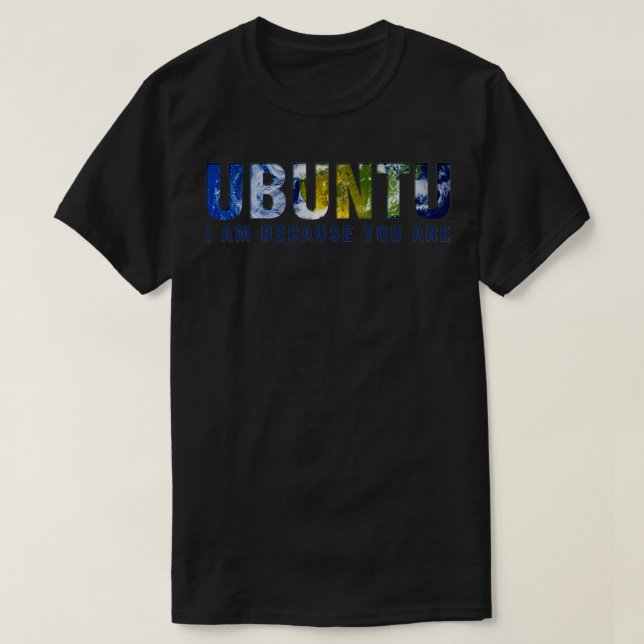 Ubuntu jag är för att du är ljus t shirt (Design framsida)