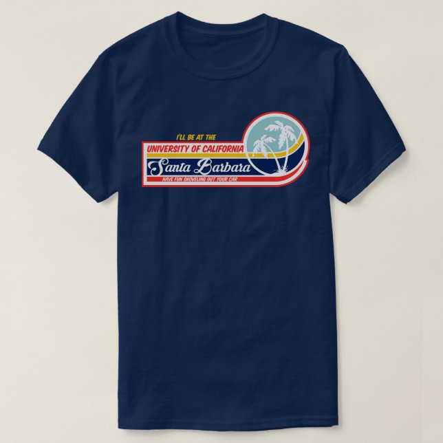 UC Santa Barbara UCSB har roligt i Snö T Shirt (Design framsida)
