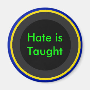 ! UCreate Hate är Taught Magnet