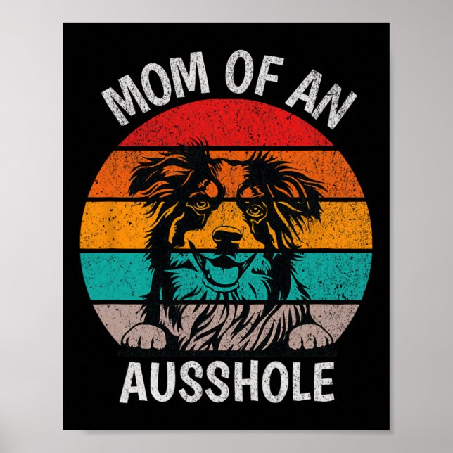 udda Mamma i en Ausshole Australian shepherd Aussi Poster (Framsidan)