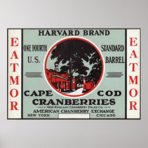 UddtorskHarvard Eatmor Cranberries brännmärker Poster