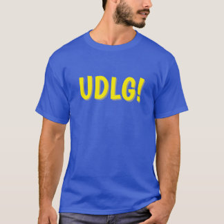 UDLG! T SHIRT