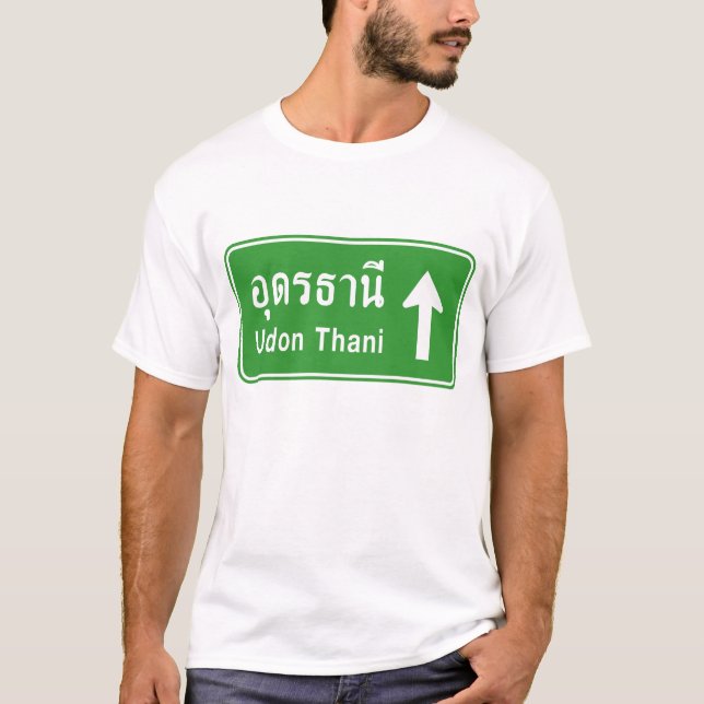 Udon Thani ⚠ Thai Highway Traffic Sign ⚠ T-shirt (Framsida)