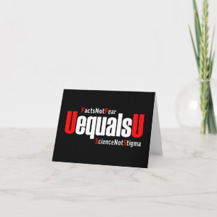 UEqualsU HIV Facts Not Fear Science Not Stigma Kort