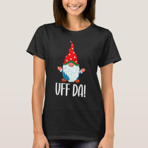 Uff Da Cute Svenska Gnome-julfamiljen Matchin T Shirt