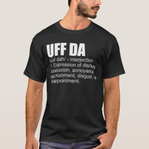 Uff Da Definition Norsk skandinavisk viking T Shirt