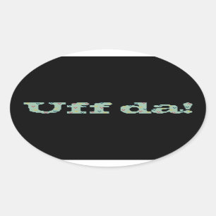 Uff da! Klistermärkear Ovalt Klistermärke