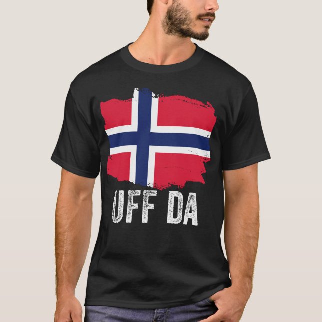 Uff Da Norsk fras Scandinavian Norge Viking T Shirt (Framsida)