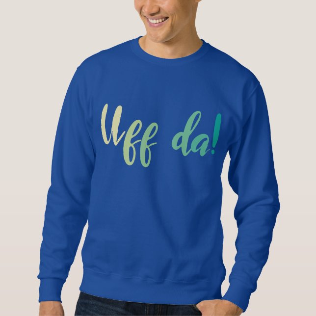 Uff Da! Norska, Minnesota Lång Ärmad Tröja (Framsida)