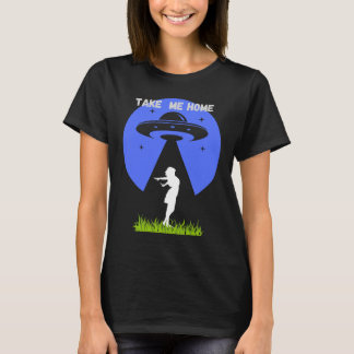 UFO, Alien-entusiast Ta mig hem, Starseed T Shirt