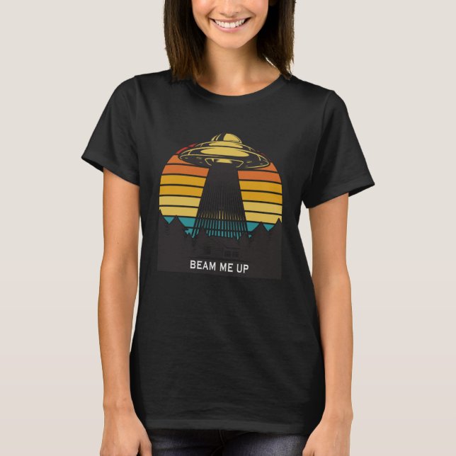 UFO Beam Me Up Spacesship T Shirt (Framsida)