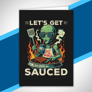 UFO Grillfest Let's Get Sauced Roligt Alien Kort