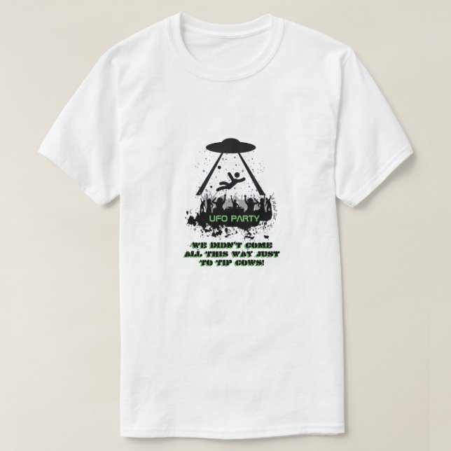 UFO Party - A MisterP Shirt Tee (Design framsida)