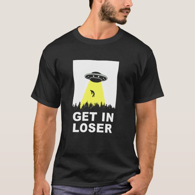 UFO Rymdvarelse kidnappning kom in förlorare T Shirt (Framsida)