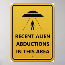 UFO:s bortföranden! Alien Spaceship Humor Poster