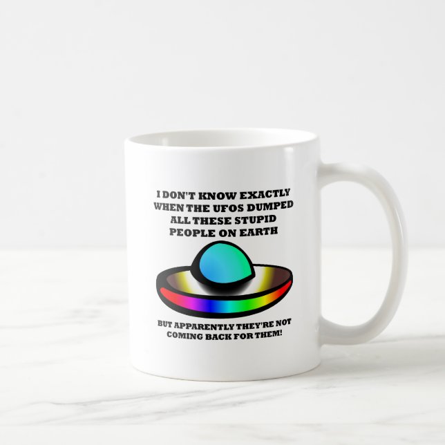 UFO:s Stupid People Funny Mug Kaffemugg (Höger)