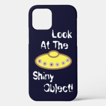 UFO "Titta på Shiny Object"