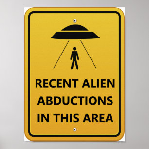 Ufos kidnappningar! Främmande Spaceshiphumor Poster