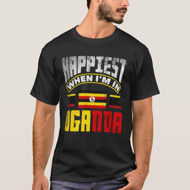 Ugandan Uganda Ugandan Flag Happiest When Im In Ug T Shirt (Framsida)