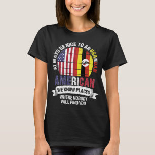 Ugandisk amerikansk bekant Ställen Land Uganda Fla T Shirt