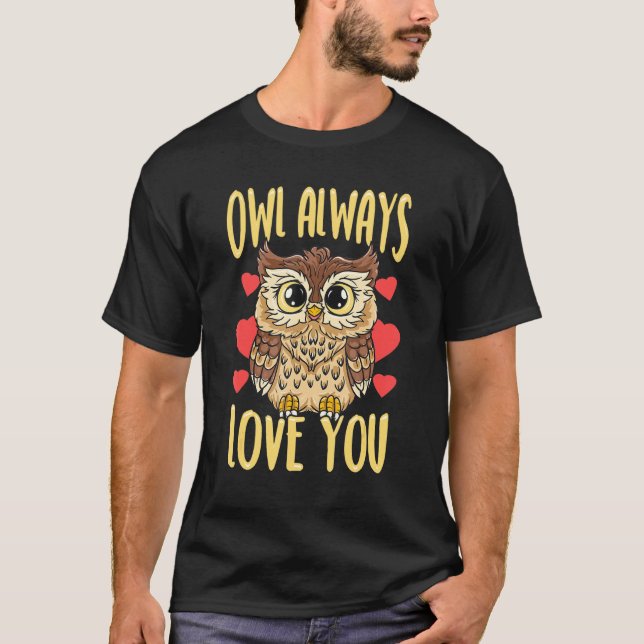 Uggla Alltid Kärlek Du Cute Uggla Funny Valentines T Shirt (Framsida)