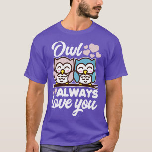 Uggla Alltid Kärlek You T Shirt