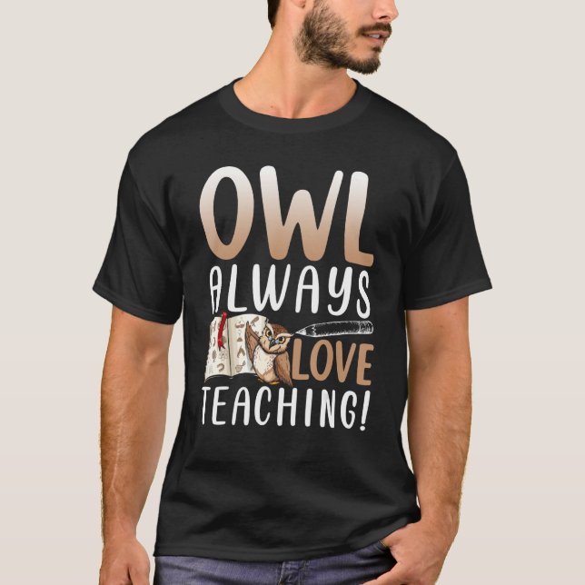 Uggla Always Kärlek Lärare T Shirt (Framsida)