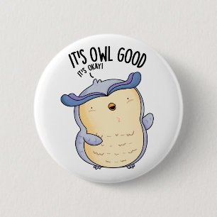 Uggla Bra Funny Bird Pun Knapp