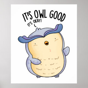 Uggla Bra Funny Bird Pun Poster