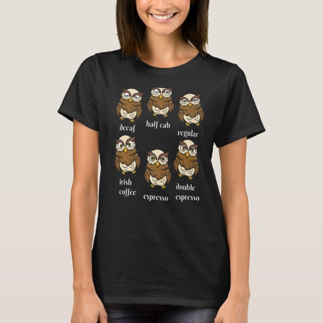 Uggla Caffeine Drinker Nocvalal Bird Fågelskådning T Shirt (Framsida)