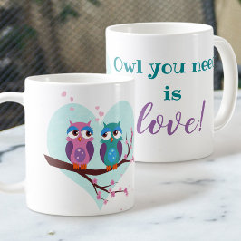 Uggla du behöver är kärlek Cute tecknad Pun-citat Kaffemugg