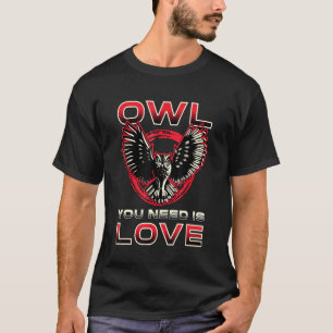 Uggla du behöver är Kärlek Watch Birds Retro Vinta T Shirt