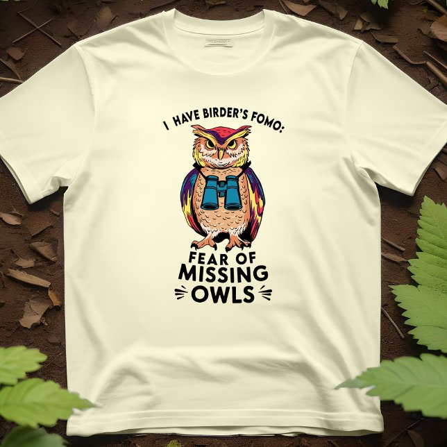 Uggla FOMO Funny Fågelskådning Birder Binoculars P T Shirt (Funny birdwatching owl shirt: Birding FOMO, Fear Of Missing Owls, ornithology humor for bird lovers)