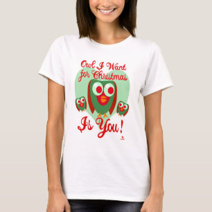 Uggla jag vill ha Julafton Roligt Helgdag Slogan T Shirt