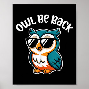Uggla Kommer Att Komma Tillbaka – Rolig Uggla Barn Poster