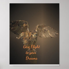Uggla Motiveringsflyg Ge till dina drömmar Poster
