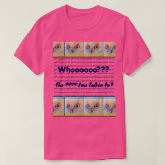Uggla ögon "Vem pratar du med?" T Shirt