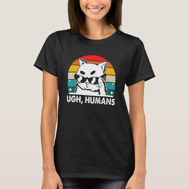 Ugh Humans Cat Introvert Kitten Antisocial Cat Mo T Shirt (Framsida)