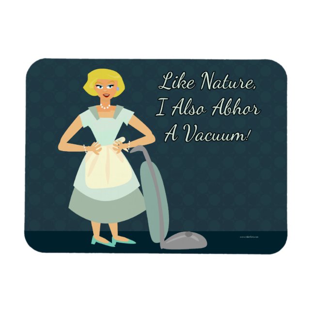 Ugh I Abhor Vacuums Magnet (Horisontell)