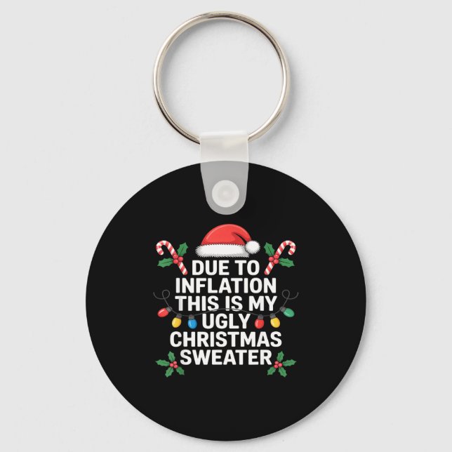 Ugly Christmas Sweaters Funny Due To Inflation  Nyckelring (Framsida)