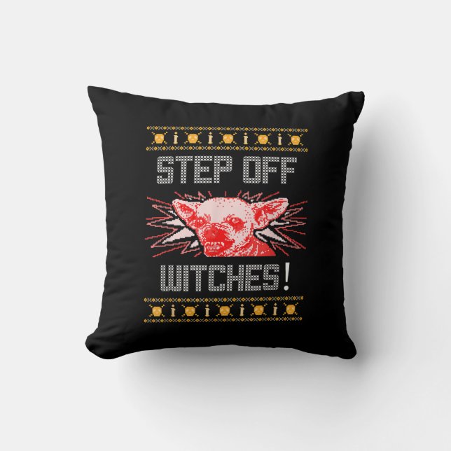 Ugly Halloween Sweater Chihuahua Step off Witches Kudde (Framsida)