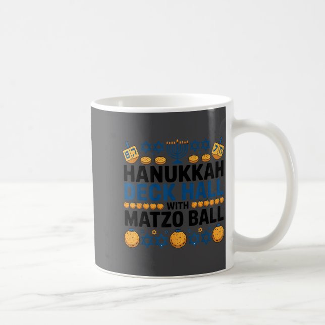 Ugly Hanukkah Deck Hall With Matzo Ball Chanukah  Kaffemugg (Höger)