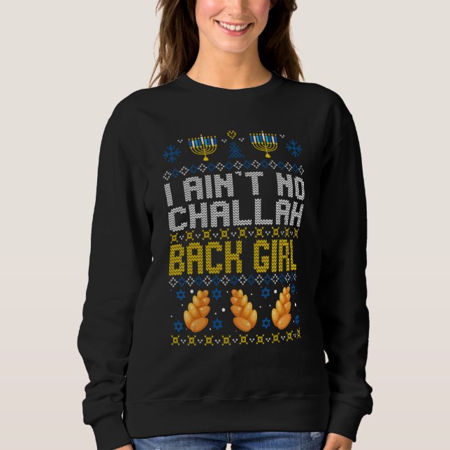 Ugly Hanukkah Jewish Pun Tee I Aint No Challah Bac (Framsida)