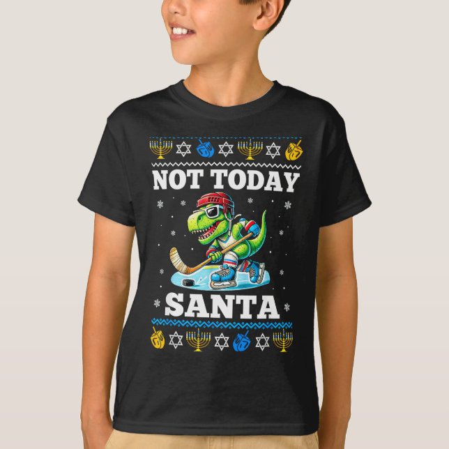 Ugly Hanukkah Sweater Not Today Santa Dinosaur Hoc T Shirt (Framsida)