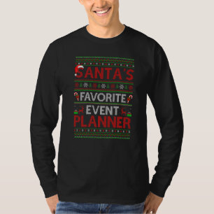 Ugly Julafton Lighting Santa S Favorite Event Plan T Shirt