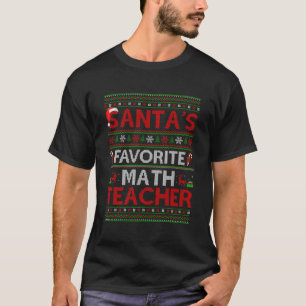 Ugly Julafton Lighting Santa's Favorite Math Teach T Shirt