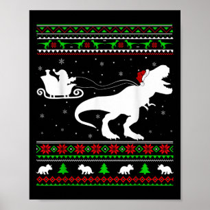 Ugly Julafton Santa Sleigh Riding Dinosaur T-rex C Poster