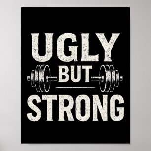Ugly men Strong Funny Gym Workout Barbell Poster
