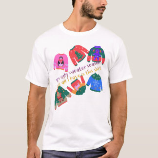 Ugly Sweater T Shirt, Holiday Graphic, Christmas T Shirt