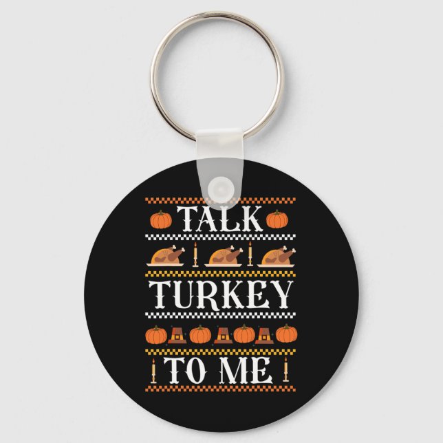 Ugly Thanksgiving Funny Prata Turkiet med mig Fall Nyckelring (Framsida)